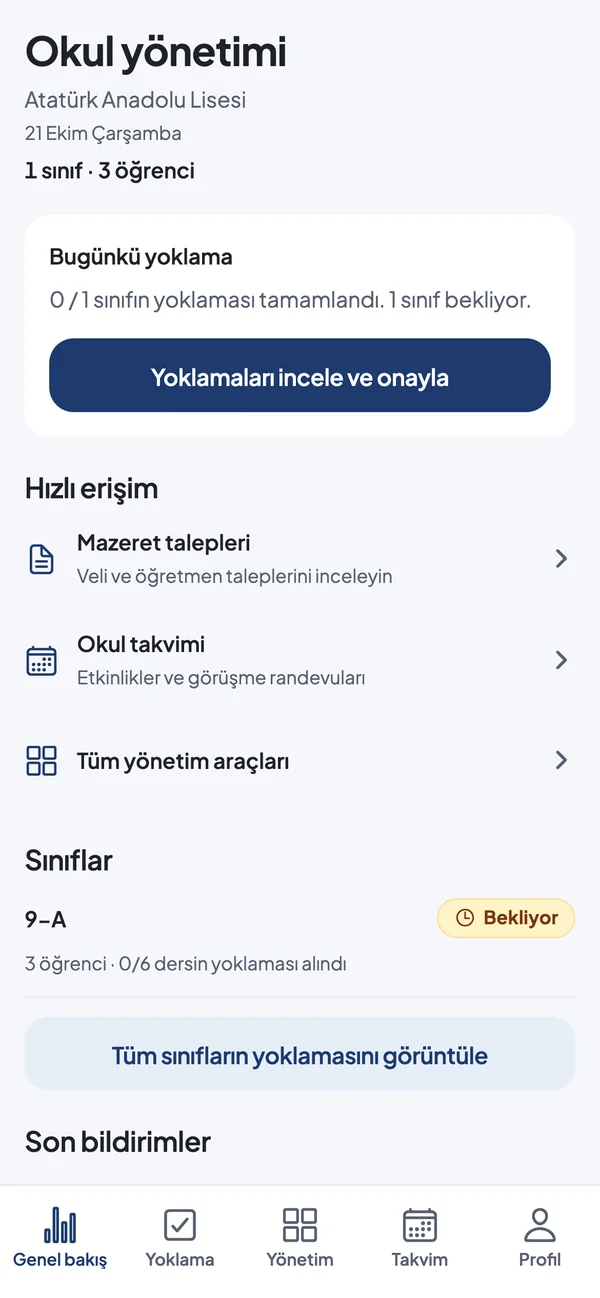 İdareci okul yönetimi ekranı: bugünkü yoklama ve hızlı erişim.